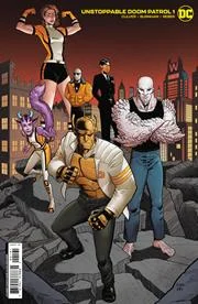 UNSTOPPABLE DOOM PATROL #1 (OF 6) CVR D INC 1:25 DENNIS CULVER CARD STOCK VAR