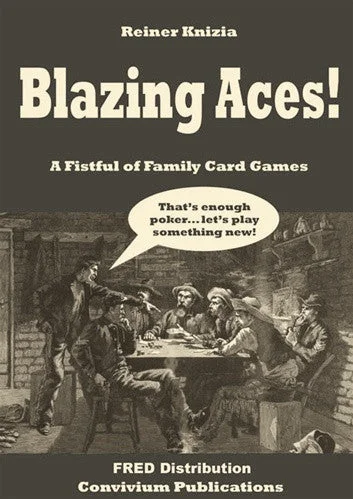 Blazing Aces! A Fistful of Family Card Games